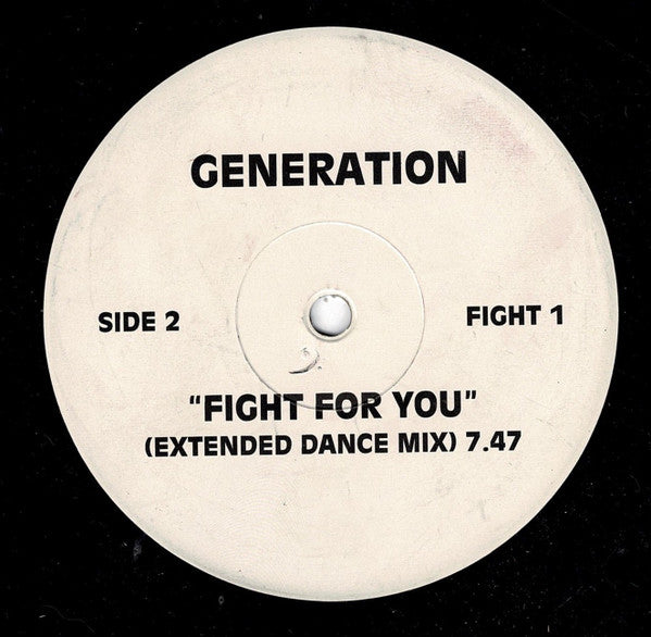 Generation (6) : Fight For You (12", Single, TP)