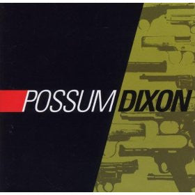 Possum Dixon : Possum Dixon (CD, Album)