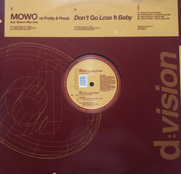 Mowo vs Marco Fratty & Corrado Presti feat. Sharon May Linn : Don't Go Lose It Baby (12")
