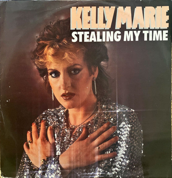 Kelly Marie : Stealing My Time (12")