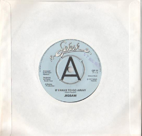 Jigsaw (3) : If I Have To Go Away (7", Promo)