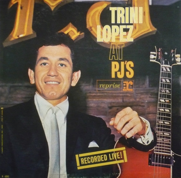 Trini Lopez : Trini Lopez At PJ's (LP, Album, Mono)