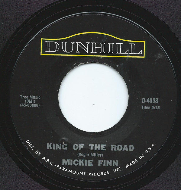 Mickie Finn : King Of The Road / Mickie Finn Theme (7")