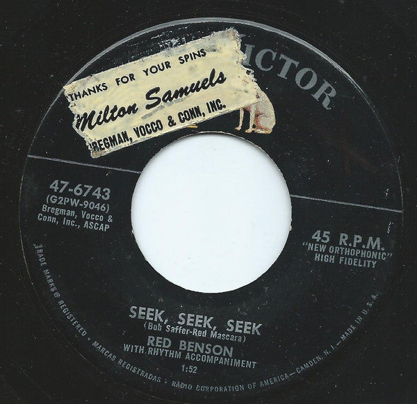 Red Benson : Here Today And Gone Tomorrow / Seek, Seek, Seek (7", Mono)