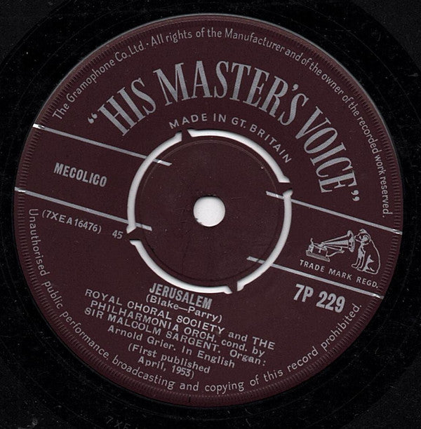 Sir Malcolm Sargent, Philharmonia Orchestra, The Royal Choral Society : Jerusalem / Rule Britannia (7", Bro)