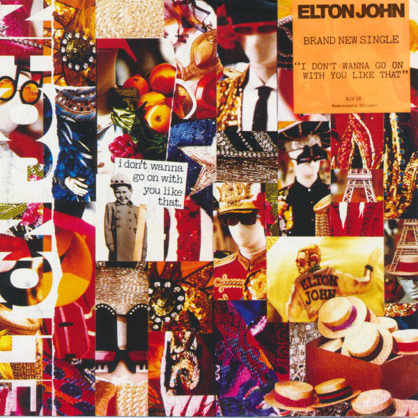Elton John : I Don't Wanna Go On With You Like That (7", Single, Whi)