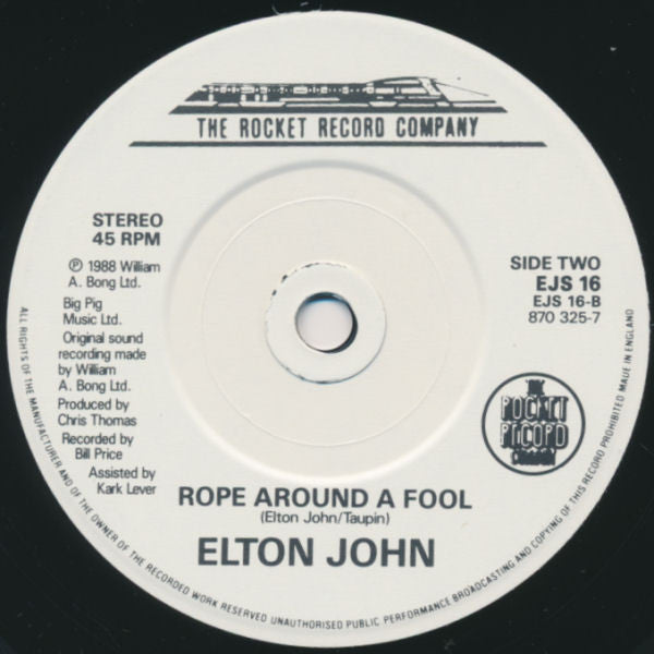 Elton John : I Don't Wanna Go On With You Like That (7", Single, Whi)
