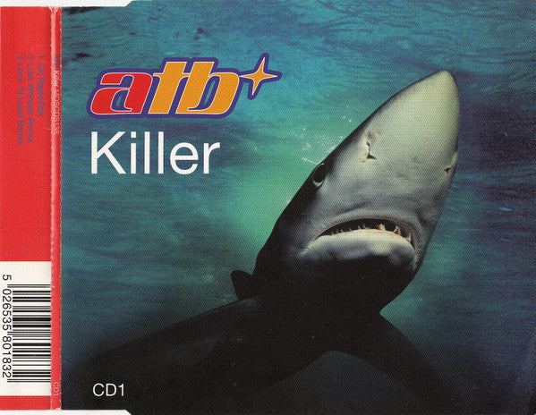 ATB : Killer (CD, Single, CD1)