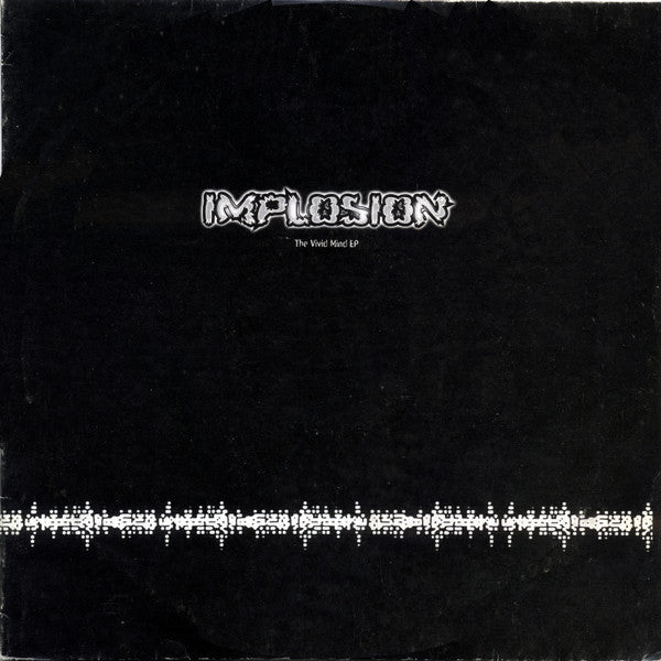 Implosion (2) : The Vivid Mind EP (12", EP)
