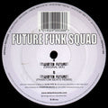 Future Funk Squad : Twisted Future (12")