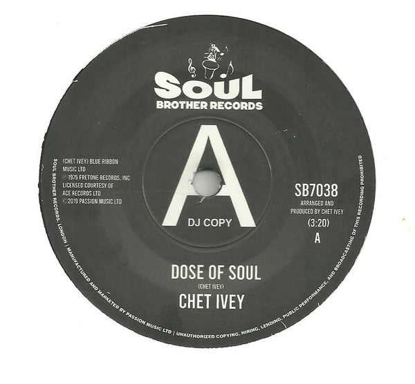 Chet Ivey : Dose Of Soul / Get Down With The Geater-Pt. 1 (7", Promo, RE)