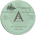 Timeless Legend : (Baby) Don't Do This To Me / Where There's Love There's A Way (7", Promo, RE)