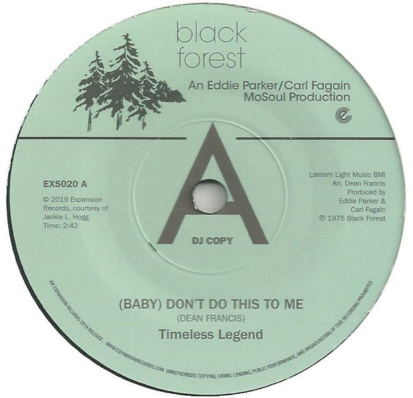 Timeless Legend : (Baby) Don't Do This To Me / Where There's Love There's A Way (7", Promo, RE)