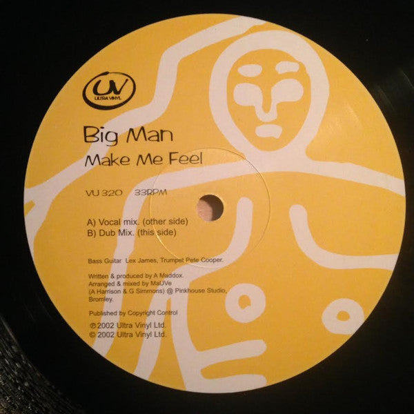 Big Man : Make Me Feel (12")
