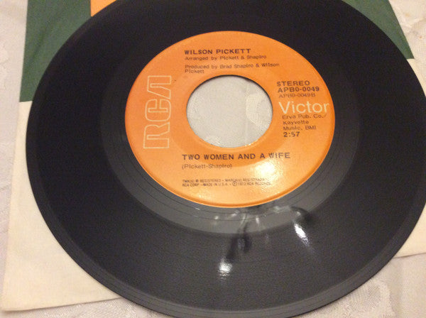 Wilson Pickett : Two Woman And A Wife / Take A Closer Look At The Woman You're With (7", Single)