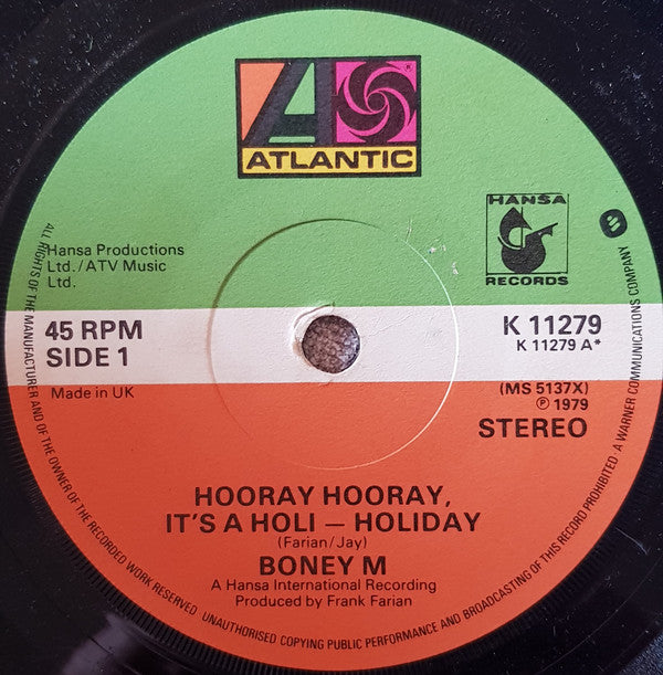 Boney M. : Hooray! Hooray! It's A Holi–Holiday (7", Sol)