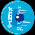 Phillip Mitchell / Ray Godfrey : I'll See You In Hell First / I Ain't Givin' Up (7", Single, Sol)