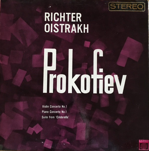 Sergei Prokofiev, Sviatoslav Richter, David Oistrach : Violin Concerto No. 1 / Piano Concerto No.1 / Suite From 'Cinderella' (LP, Comp)