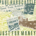 Paul Hardcastle : Just For Money (7", Single, Sil)