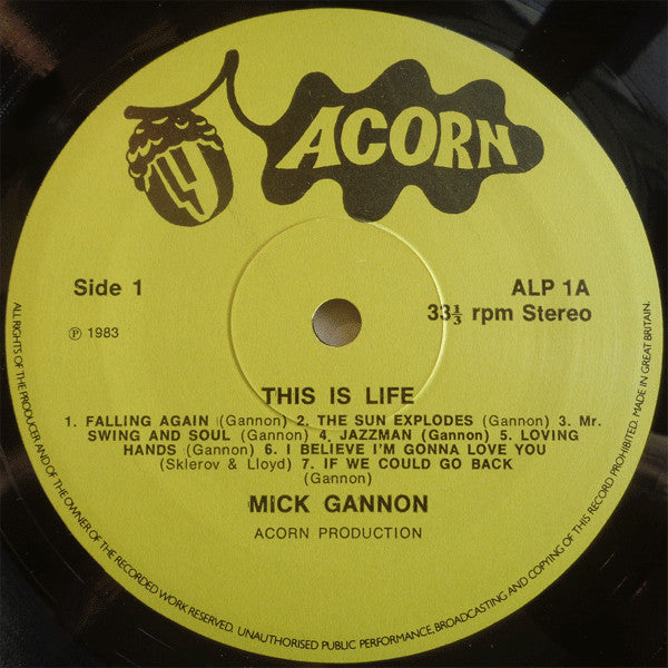Mick Gannon : This Is Life (LP)