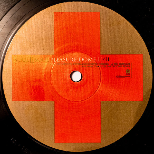Soul II Soul : Pleasure Dome (Part II/II) (12", Promo)