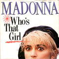 Madonna : Who's That Girl (7", Single, Yel)