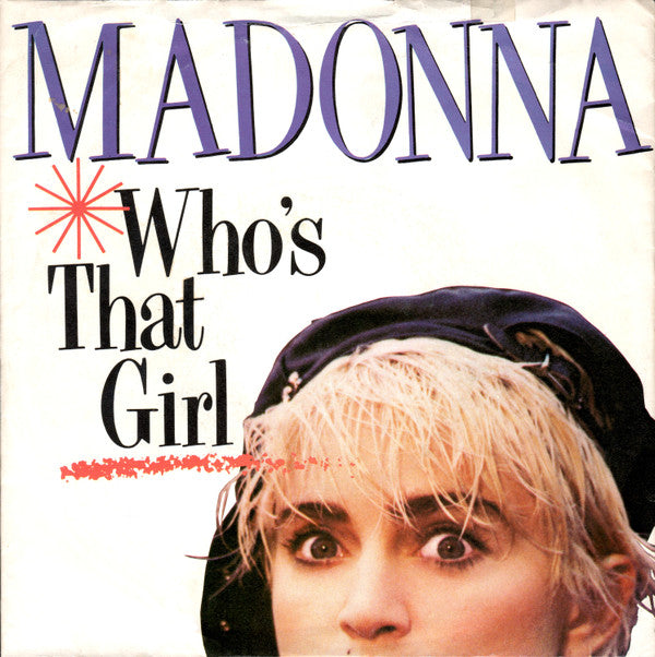 Madonna : Who's That Girl (7", Single, Yel)