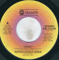 Rufus & Chaka Khan : Stay (7", Single, Styrene, Ter)