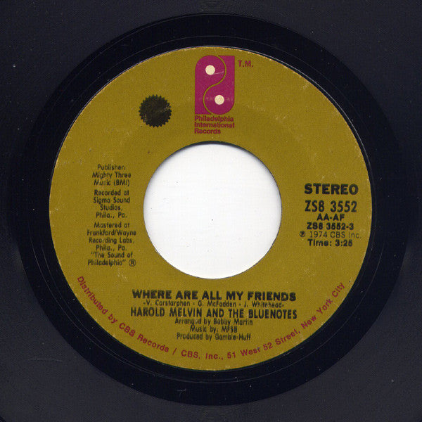 Harold Melvin And The Bluenotes* : Where Are All My Friends (7", Styrene, Ter)