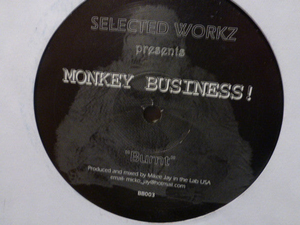 Selected Workz Presents Monkey Business! : Burnt (12", S/Sided)