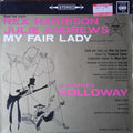 "My Fair Lady" Original London Cast, Rex Harrison, Julie Andrews With Stanley Holloway Music By Frederick Loewe : My Fair Lady (LP, Album, RE)