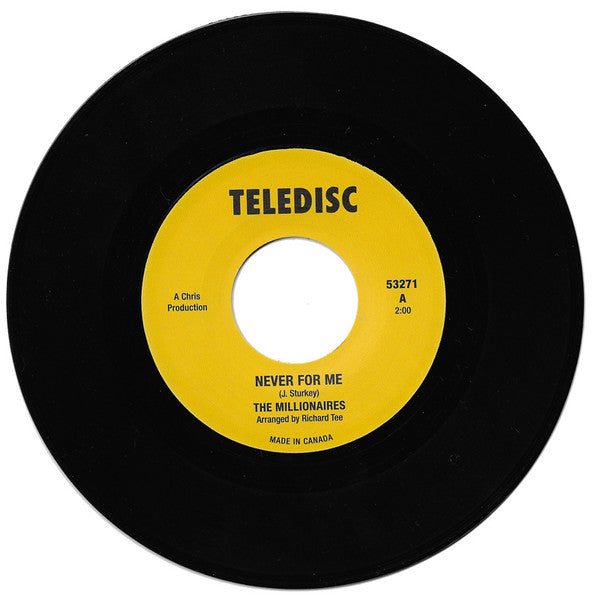 The Millionaires (28) : Never For Me (7", RE)