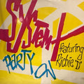 System X (4) : Party On (12")