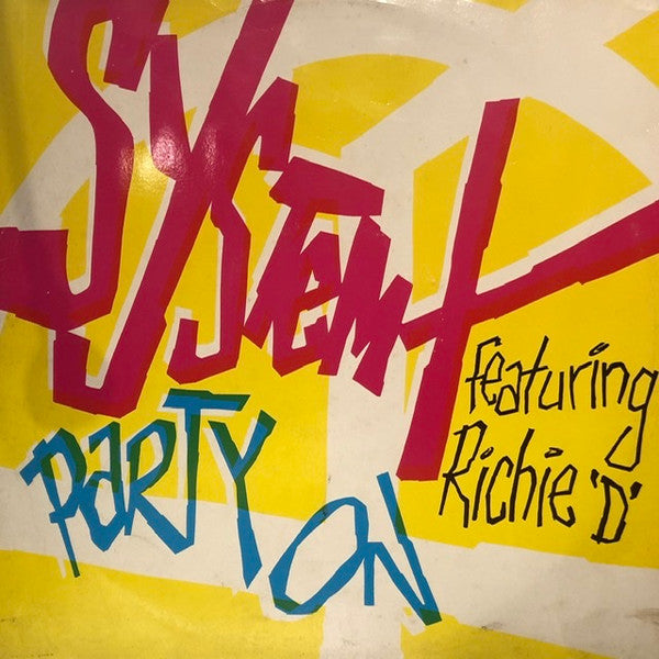 System X (4) : Party On (12")