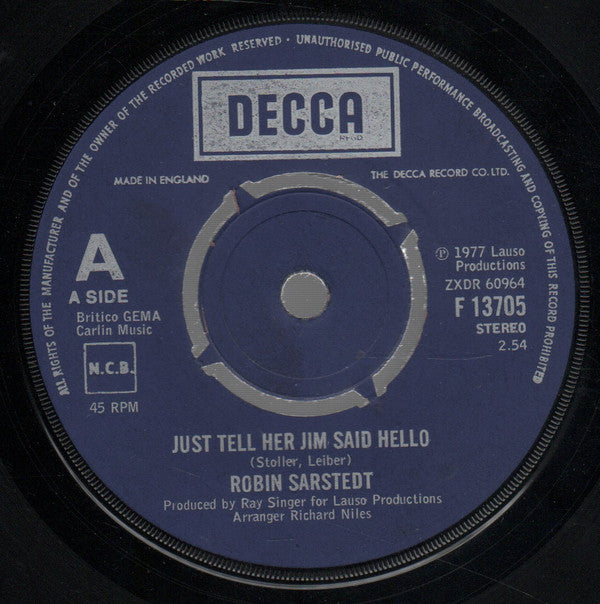Robin Sarstedt : Just Tell Her Jim Said Hello (7", Single)