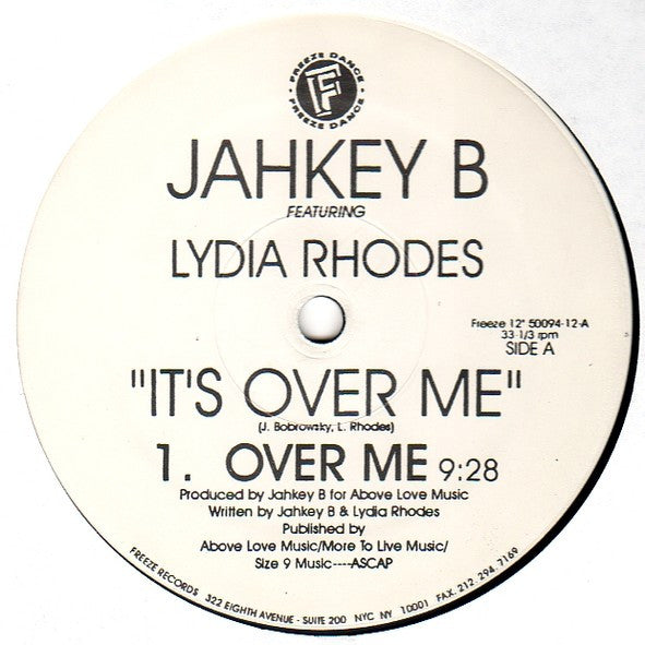 Jahkey B Featuring Lydia Rhodes : It's Over Me (12")