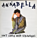 Annabella* : Don't Dance With Strangers (12", Single)