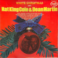 Nat King Cole & Dean Martin : White Christmas With Nat King Cole & Dean Martin (LP, Comp)