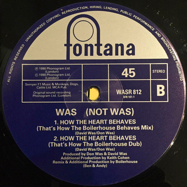 Was (Not Was) : How The Heart Behaves (Remix) (12")