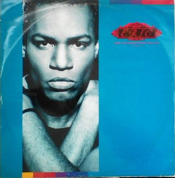 Eric And The Good Good Feeling : Good Good Feeling (12")