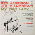 Rex Harrison And Julie Andrews With Stanley Holloway, Robert Coote, Betty Woolfe, Leonard Weir : My Fair Lady (LP, Album)