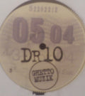 DR 10 : Ghetto Muzik (12", S/Sided)