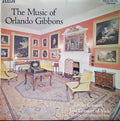 Deller Consort, The Jaye Consort, Alfred Deller : The Music Of Orlando Gibbons (LP)
