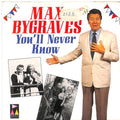 Max Bygraves : You'll Never Know (7")