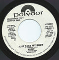 Rudy (18) : Just Take My Body  (7", Promo, (56)