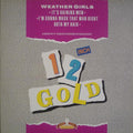 The Weather Girls : It's Raining Men / I'm Gonna Wash That Man Right Outa My Hair (12")