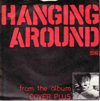 Hazel O'Connor : Hanging Around (7", Single, Inj)