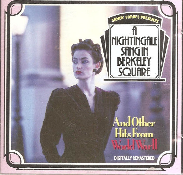 Tanzorchester 'Vile Bodies' : Sandy Forbes Presents 'A Nightingale Sang In Berkeley Square' And Other Hits From World War II (CD)