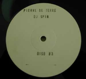 Pierre De Terre : DJ Spin (12", W/Lbl, Sta)