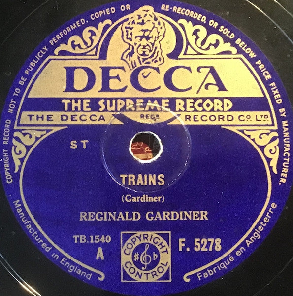 Reginald Gardiner : Trains (Shellac, 10")